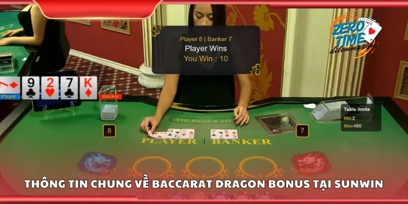 Thông tin chung về dragon bonus baccarat tại Sunwin